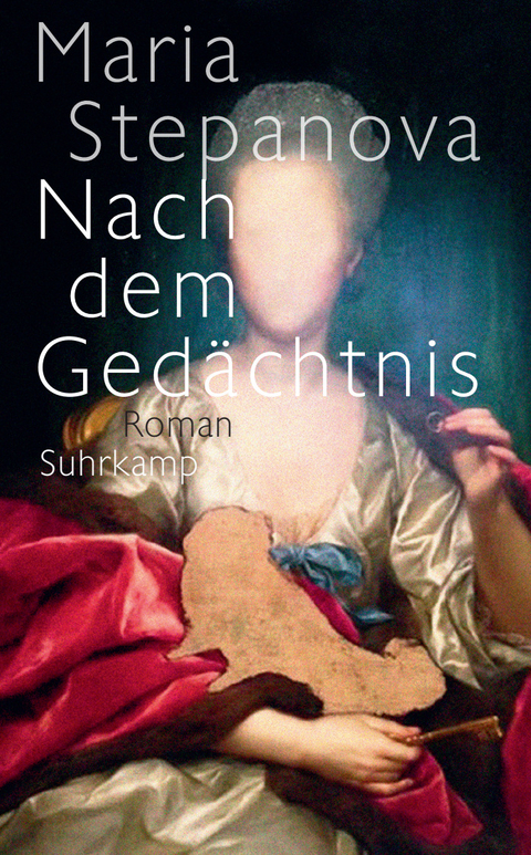 Nach dem Ged&auml;chtnis - Maria Stepanova