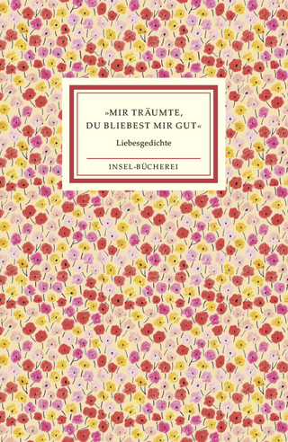 »Mir träumte, du bliebest mir gut«