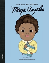 Little People, Big Dreams &ndash; Maya Angelou - Lisbeth Kaiser