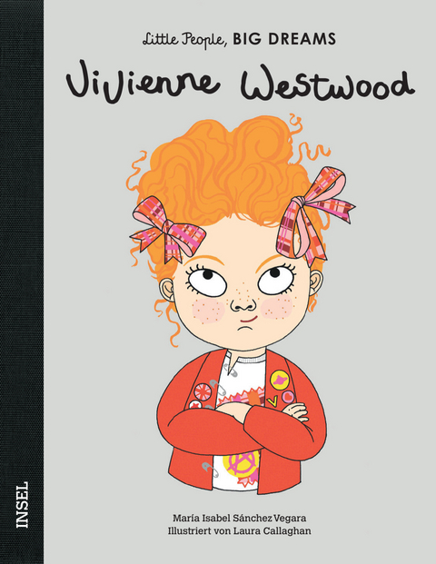 Little People, Big Dreams &ndash; Vivienne Westwood - Mar&iacute;a Isabel S&aacute;nchez Vegara
