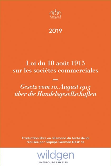 Loi du 10 ao&ucirc;t 1915 concernant les soci&eacute;t&eacute;s commerciales