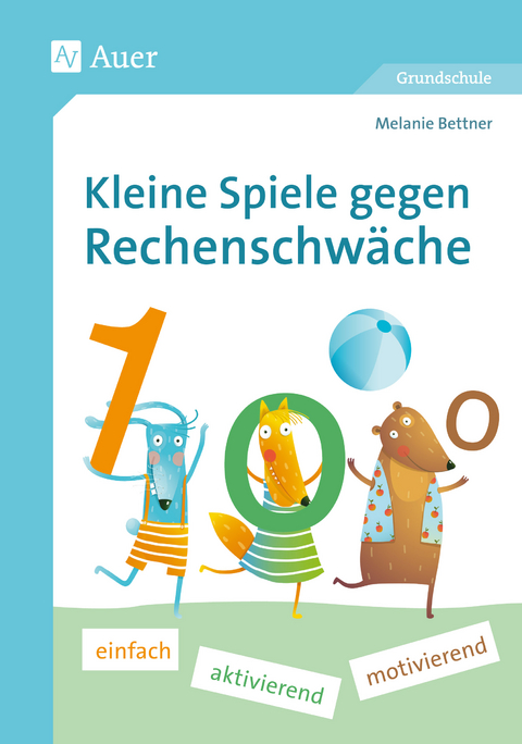 Kleine Spiele gegen Rechenschw&auml;che - Melanie Bettner