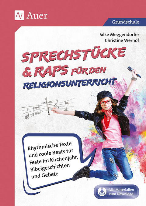 Sprechst&uuml;cke & Raps f&uuml;r den Religionsunterricht - Silke Meggendorfer, Christine Werhof