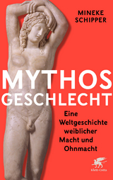 Mythos Geschlecht - Mineke Schipper