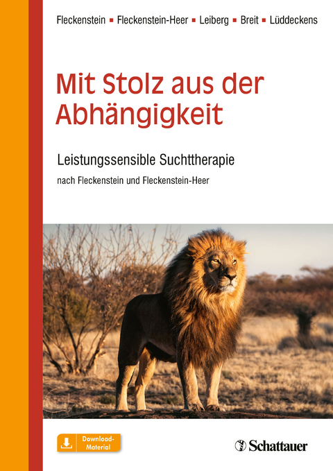Mit Stolz aus der Abh&auml;ngigkeit - Martin Fleckenstein, Marlis Fleckenstein-Heer, Susanne Leiberg, Willi Breit, Thomas L&uuml;ddeckens