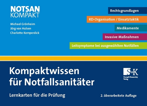 Kompaktwissen f&uuml;r Notfallsanit&auml;ter - Michael Gr&ouml;nheim, J&ouml;rg van Hulsen, Charlotte Kemperdick