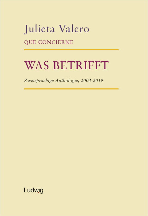Que Concierne - Was Betrifft - Julieta Valero
