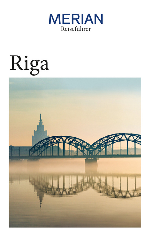 MERIAN Reisef&uuml;hrer Riga - Christiane Bauermeister