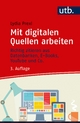›Mit digitalen Quellen arbeiten‹ von Lydia Prexl