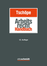 Arbeitsrecht Handbuch - Tschöpe, Ulrich