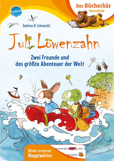 Juli L&ouml;wenzahn. Zwei Freunde und das gr&ouml;&szlig;te Abenteuer der Welt - Andreas H. Schmachtl