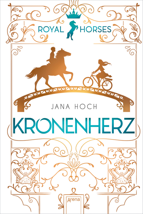 Royal Horses &ndash; Kronenherz - Jana Hoch