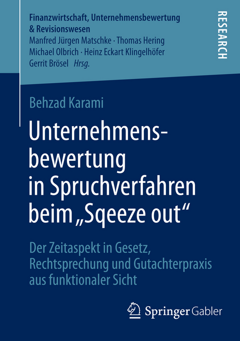 Unternehmensbewertung in Spruchverfahren beim &bdquo;Squeeze out" - Behzad Karami