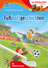 Fu&szlig;ballgeschichten - Christian Loeffelbein