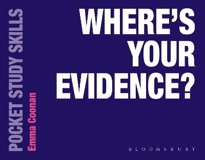 Where's Your Evidence? - Emma Coonan