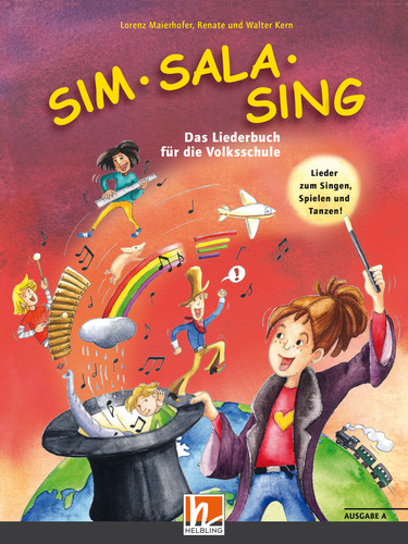 Sim Sala Sing, Ausgabe &Ouml;sterreich (Buch-Neuauflage 2019) - Lorenz Maierhofer, Walter Kern, Renate Kern