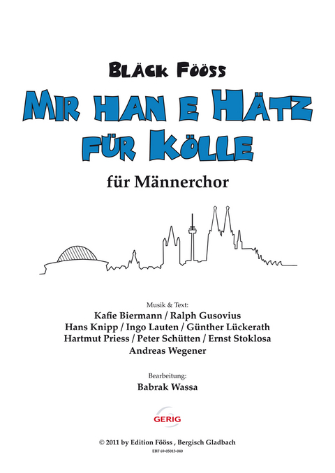 Bl&auml;ck F&ouml;&ouml;ss - Chorausgaben / Mir han e H&auml;tz f&uuml;r K&ouml;lle - Bl&auml;ck F&ouml;&ouml;ss