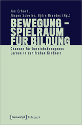 Bewegung – Spielraum für Bildung - 