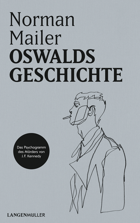 Oswalds Geschichte - Norman Mailer
