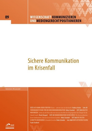 Wissenschaft kommunizieren und mediengerecht positionieren - Heft 9