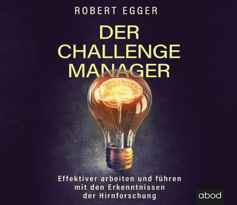 Der Challenge-Manager - Robert Egger