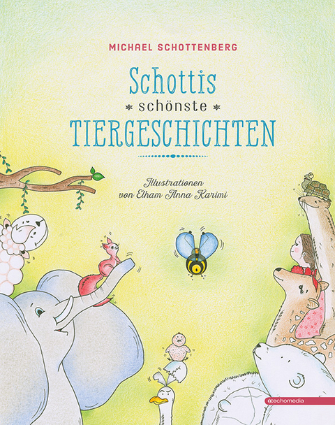 Schottis sch&ouml;nste Tiergeschichten - Michael Schottenberg