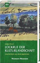 Lockruf der Kulturlandschaft - Volker Pesch