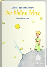 Der kleine Prinz - Antoine de Saint-Exup&eacute;ry