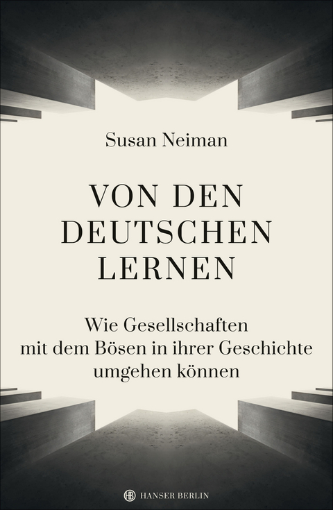 Von den Deutschen lernen - Susan Neiman