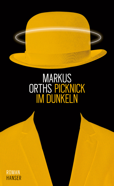 Picknick im Dunkeln - Markus Orths