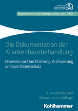 Die Dokumentation der Krankenhausbehandlung - 
