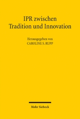 IPR zwischen Tradition und Innovation - 