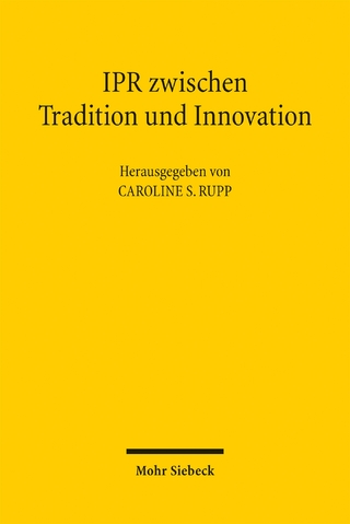 IPR zwischen Tradition und Innovation