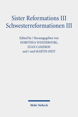 Sister Reformations III - Schwesterreformationen III