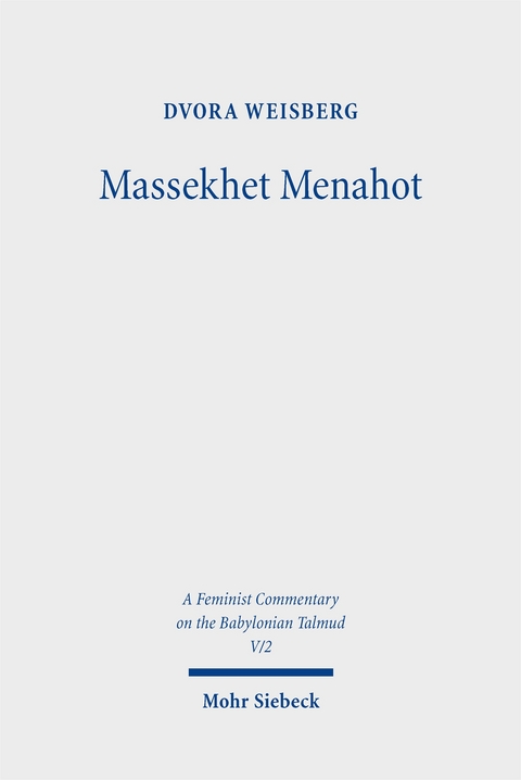 Massekhet Menahot - Dvora Weisberg
