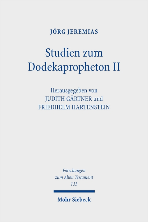 Studien zum Dodekapropheton II - J&ouml;rg Jeremias