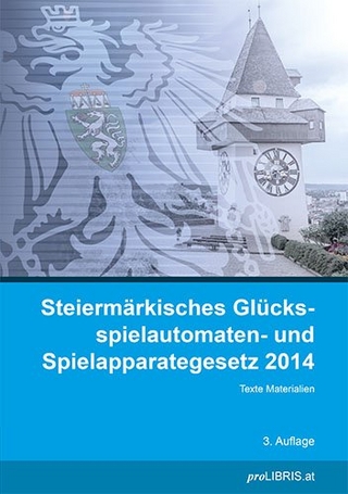 Steiermärkisches Glücksspielautomaten- und Spielapparategesetz 2014