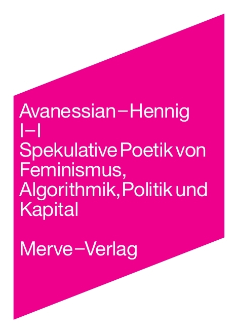 I – I - Armen Avanessian, Anke Hennig