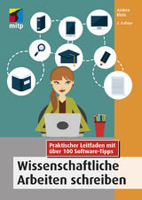 Wissenschaftliche Arbeiten schreiben - Klein, Andrea
