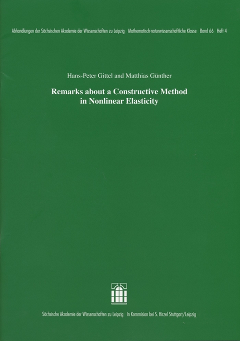 Remarks about a Constructive Method in Nonlinear Elasticity - Hans-Peter Gittel, Matthias Günther