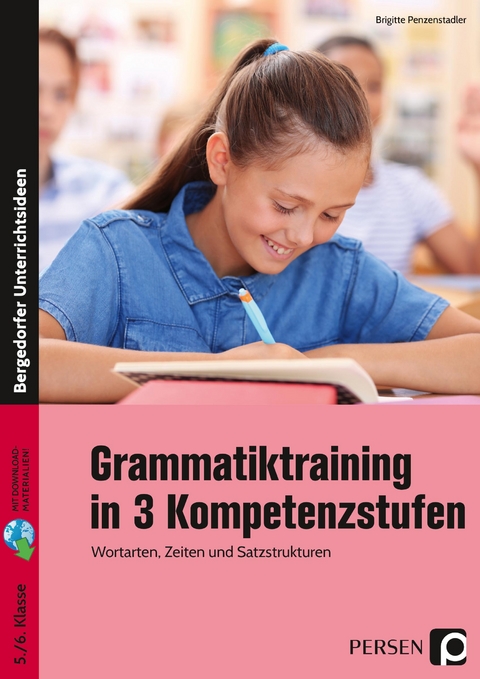 Grammatiktraining in 3 Kompetenzstufen 5./6. Kl. - Brigitte Penzenstadler