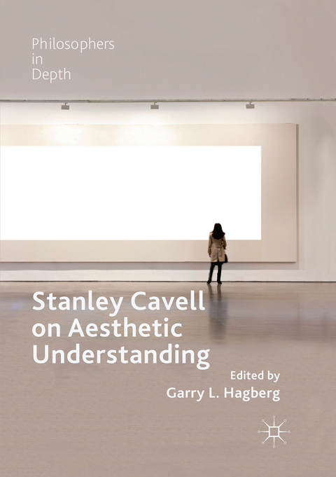 Stanley Cavell on Aesthetic Understanding - 
