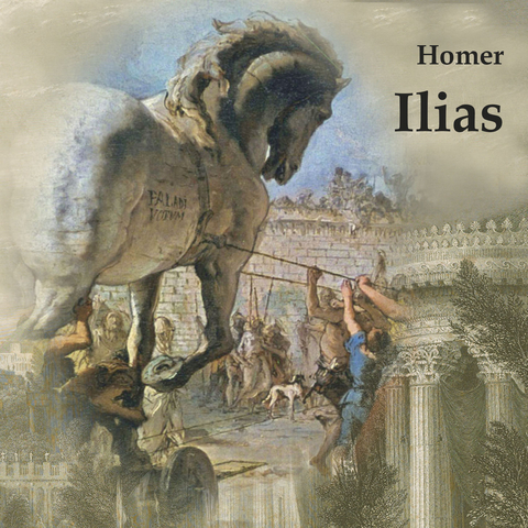 Ilias -  Homer