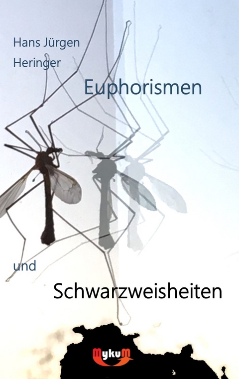 Euphorismen und Schwarzweisheiten - Hans J&uuml;rgen Heringer