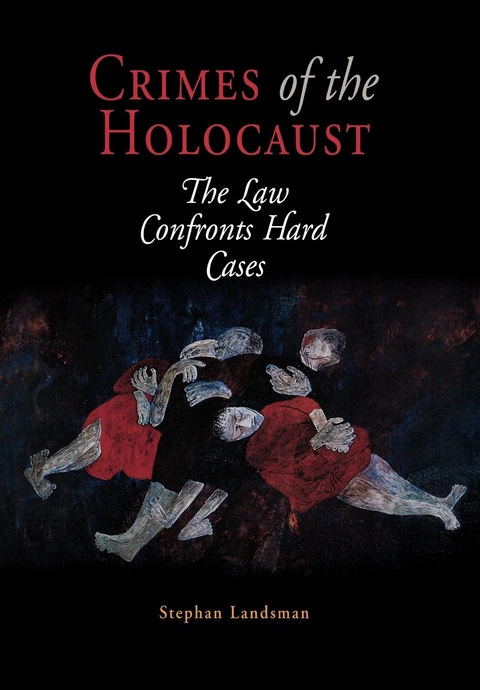 Crimes of the Holocaust - Stephan Landsman
