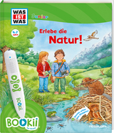 BOOKii&reg; WAS IST WAS Junior Erlebe die Natur! - Claudia Kaiser, Martin Lickleder, Christina Braun
