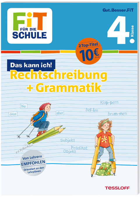 FiT F&Uuml;R DIE SCHULE. Das kann ich! Rechtschreibung + Grammatik 4. Klasse - Andrea Weller-Essers, Sabine Helmchen