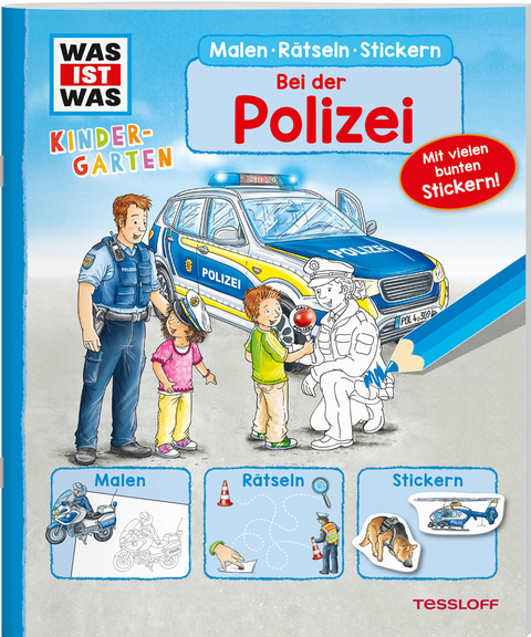 WAS IST WAS Kindergarten Malen R&auml;tseln Stickern Bei der Polizei - Tatjana Marti
