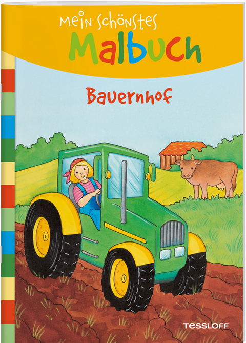Mein sch&ouml;nstes Malbuch. Bauernhof