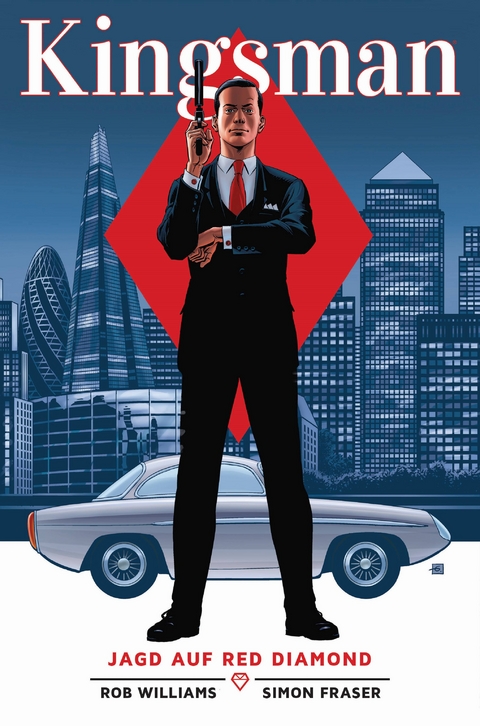 Kingsman - Jagd auf Red Diamond - Rob Williams, Simon Fraser